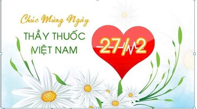 Ý nghĩa và nguồn gốc Ngày Thầy thuốc Việt Nam 27/2  71 năm ngày Thầy thuốc Việt Nam 27/2 (27/2/1955 - 27/2/2026).